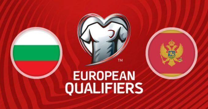 Soi kèo Montenegro vs Bulgaria, 12/10/2019 - vòng loại EURO 2020