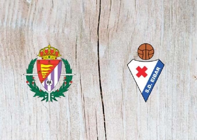 Soi kèo nhà cái Real Valladolid vs Eibar, 26/10/2019 - VĐQG Tây Ban Nha