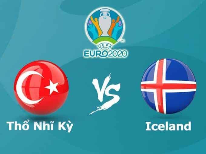 Soi kèo Thổ Nhĩ Kỳ vs Iceland, 15/11/2019 – Vòng loại EURO 2020