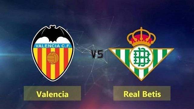 Soi kèo Valencia vs Real Betis, 01/03/2020 – La Liga