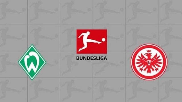 Soi kèo Werder Bremen vs Eintracht Frankfurt, 29/2/2020 – Giải VĐQG Đức