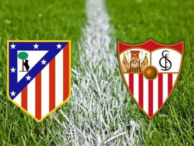 Soi kèo Atletico Madrid vs Sevilla, 07/03/2020 – VĐQG Tây Ban Nha