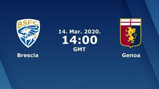 Soi kèo Brescia vs Genoa, 15/03/2020 – VĐQG Ý [Serie A]