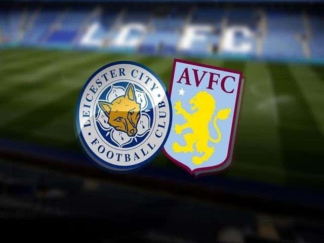 Soi kèo Leicester City vs Aston Villa, 10/03/2020 – Ngoại Hạng Anh