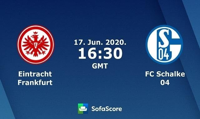 Soi kèo E.Frankfurt vs Schalke 04, 17/6/2020 – VĐQG Đức