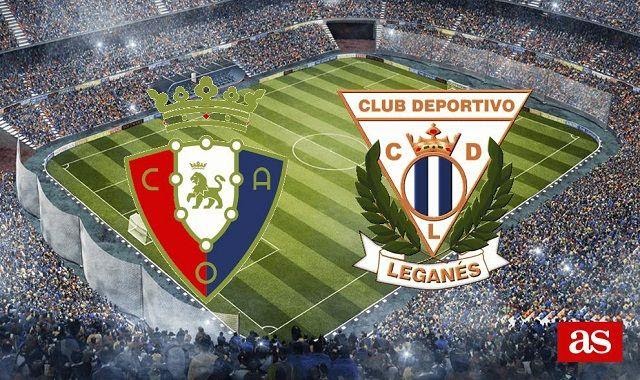 Soi kèo Osasuna vs Leganes, 28/6/2020 – VĐQG Tây Ban Nha