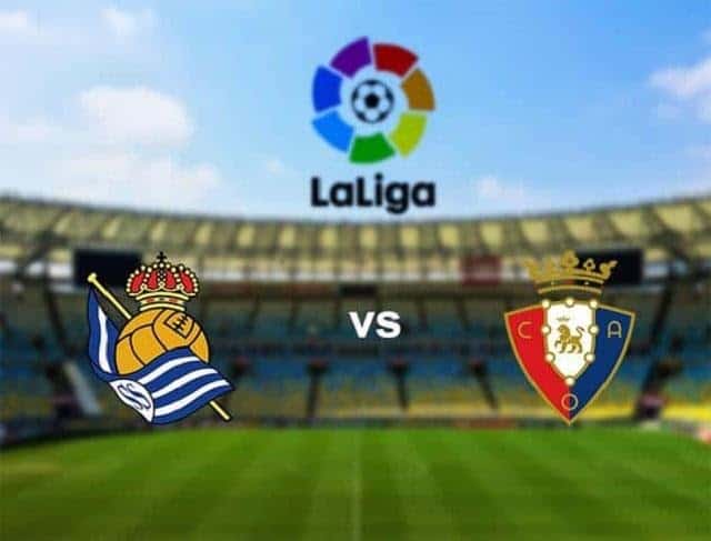 Soi kèo nhà cái Real Sociedad vs Osasuna, 14/6/2020 - VĐQG Tây Ban Nha