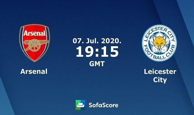 Soi kèo Arsenal vs Leicester City, 9/7/2020 – Ngoại hạng Anh