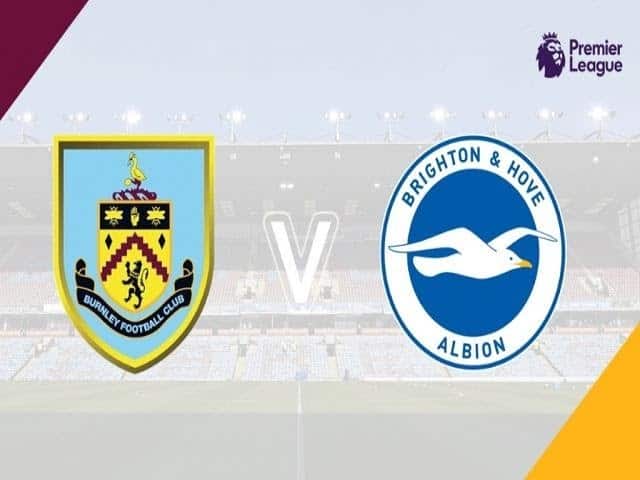 Soi kèo Burnley vs Brighton & Hove Albion, 26/7/2020 – Ngoại Hạng Anh