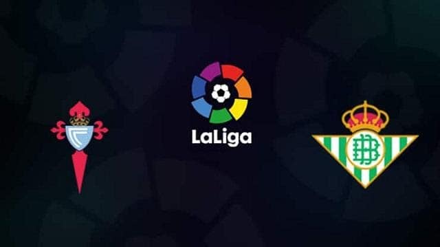 Soi kèo Celta Vigo vs Real Betis, 04/7/2020 – VĐQG Tây Ban Nha