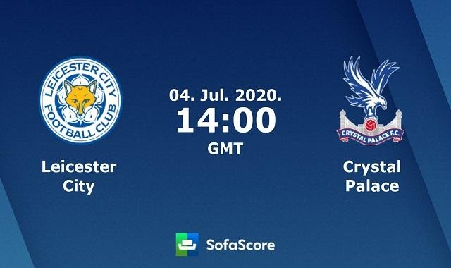 Soi kèo Leicester City vs Crystal Palace, 4/7/2020 – Ngoại hạng Anh