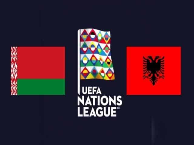 Soi kèo Belarus vs Albania, 05/09/2020 – Nations League