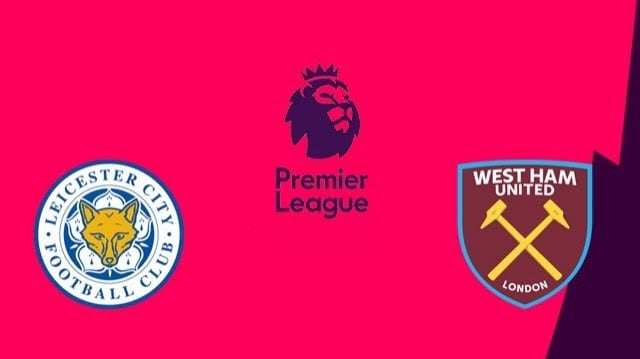 Soi kèo Leicester City vs West Ham United, 03/10/2020 – Ngoại Hạng Anh