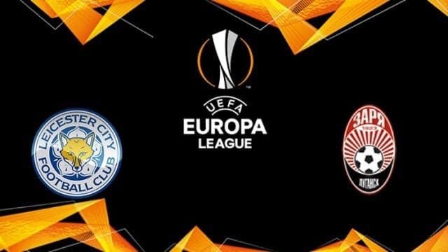 Soi kèo Leicester vs FK Zorya Luhansk, 09/09/2020 – Cúp C2 Châu  Âu