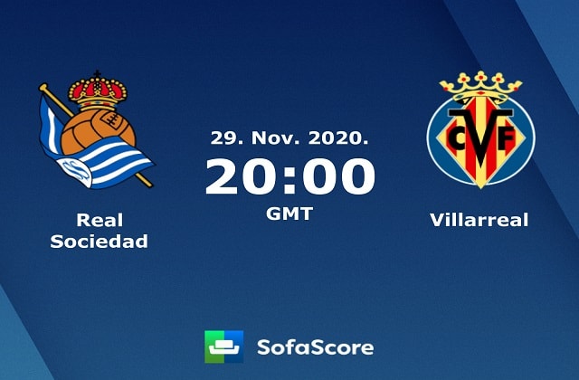 Soi kèo Real Sociedad vs Villarreal, 29/11/2020 – VĐQG Tây Ban Nha