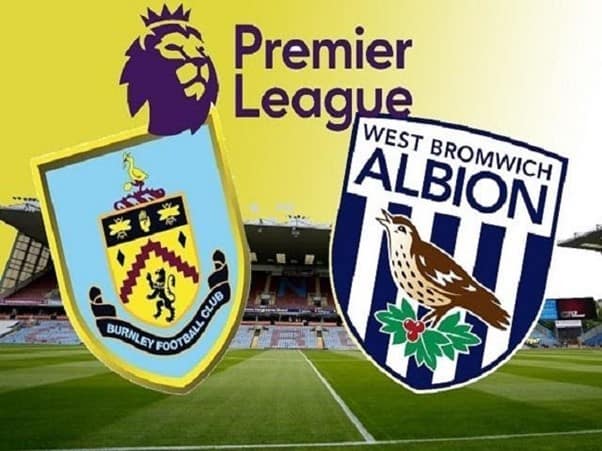 Soi kèo Burnley vs West Brom, 20/02/2021 – Ngoại Hạng Anh.