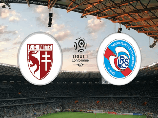 Soi kèo Metz vs Strasbourg, 14/02/2021 – VĐQG Pháp [Ligue 1]