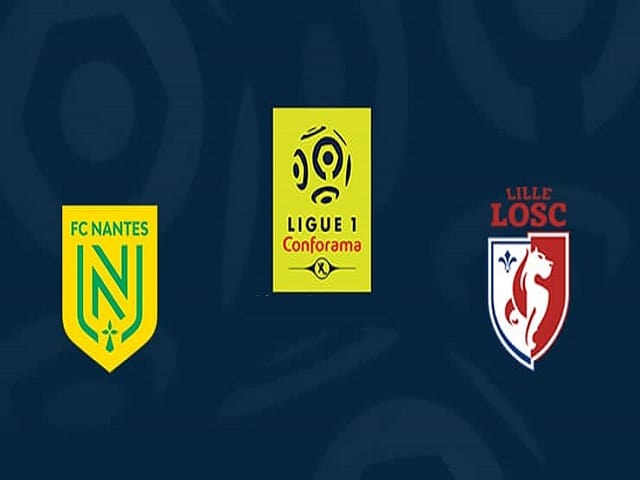 Soi kèo Nantes vs Lille, 07/02/2021 – VĐQG Pháp [Ligue 1]