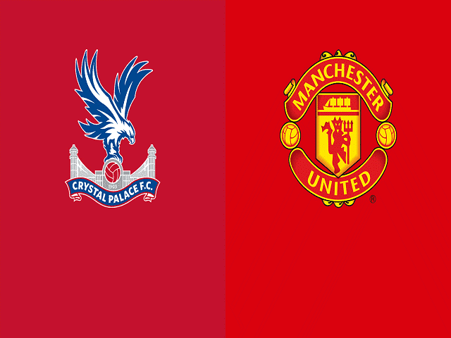 Soi kèo nhà cái Crystal Palace vs Manchester United, 04/03/2021 - Giải Ngoại hạng Anh