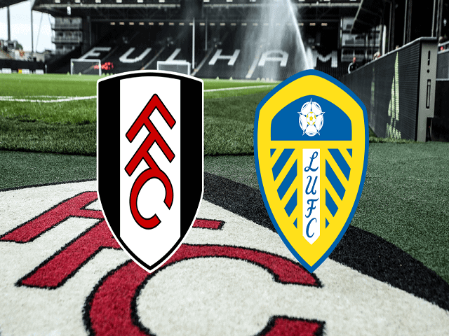 Soi kèo Fulham vs Leeds United, 20/03/2021 – Giải Ngoại hạng Anh