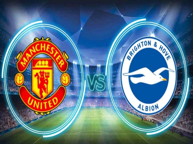 Soi kèo Man Utd vs Brighton, 05/04/2021 – Ngoại Hạng Anh