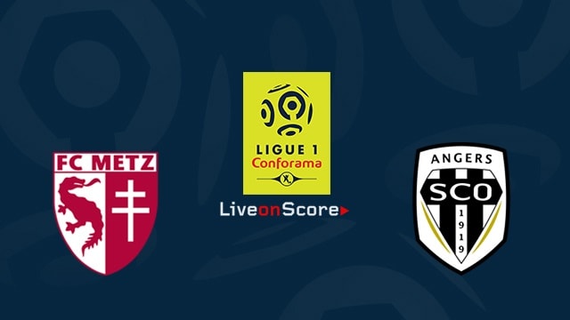 Soi kèo Metz vs Angers, 04/3/2021 – VĐQG Pháp [Ligue 1]