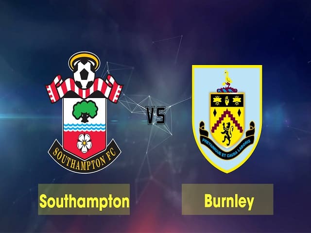 Soi kèo Southampton vs Burnley, 04/04/2021 – Ngoại Hạng Anh