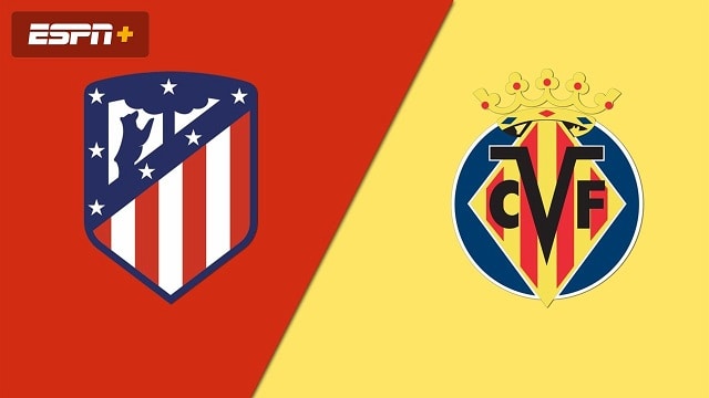 Soi kèo Atl. Madrid vs Villarreal, 30/8/2021 – VĐQG Tây Ban Nha