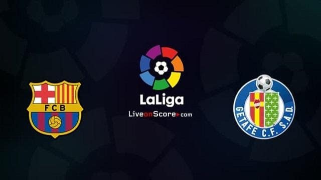 Soi kèo Barcelona vs Getafe, 29/8/2021 – VĐQG Tây Ban Nha