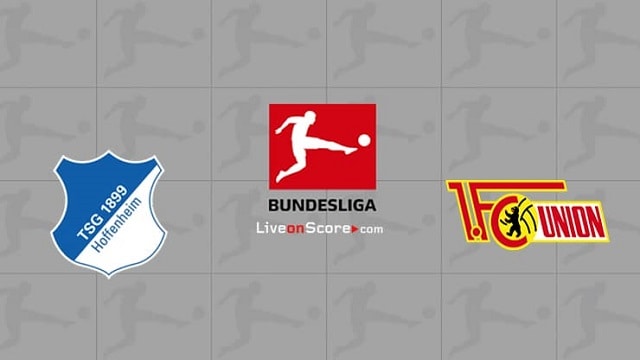 Soi kèo Hoffenheim vs Union Berlin, 22/8/2021 – VĐQG Đức