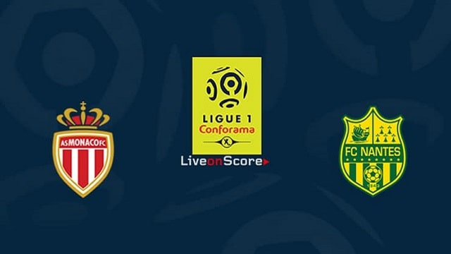 Soi kèo Monaco vs Nantes, 07/8/2021 – VĐQG Pháp [Ligue 1]