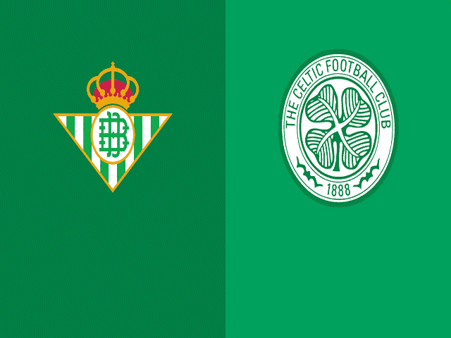 Soi kèo Real Betis vs Celtic, 16/09/2021 – UEFA Europa League